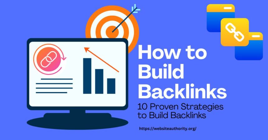 How to Build Backlinks
